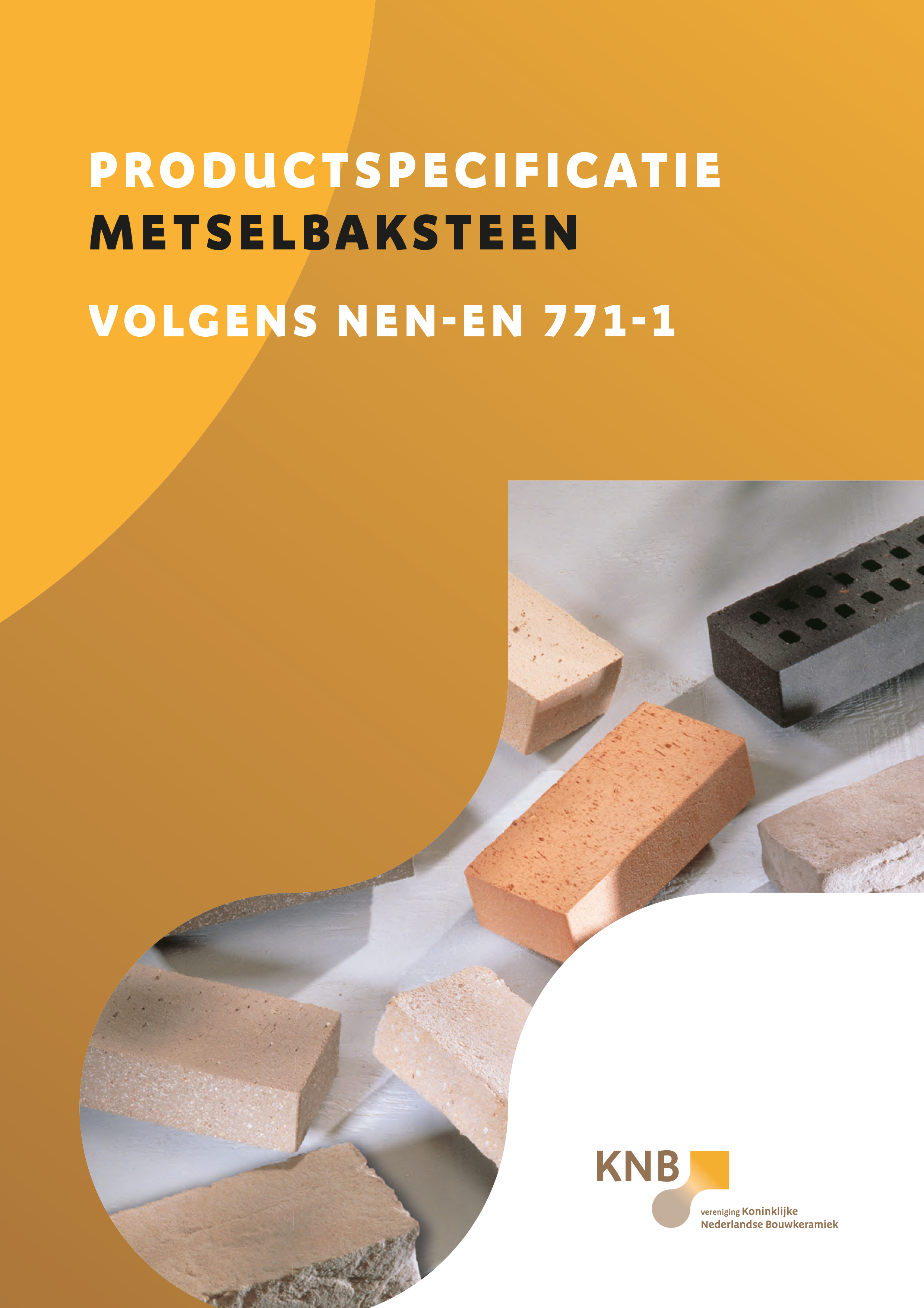 Productspecificatie metselbaksteen volgens NEN-EN 711-1-1.png